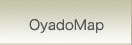 OyadoMap